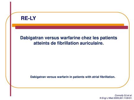 Dabigatran versus warfarin in patients with atrial fibrillation.
