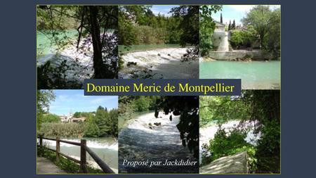 Domaine Meric de Montpellier
