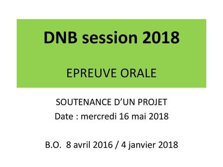 DNB session 2018 EPREUVE ORALE