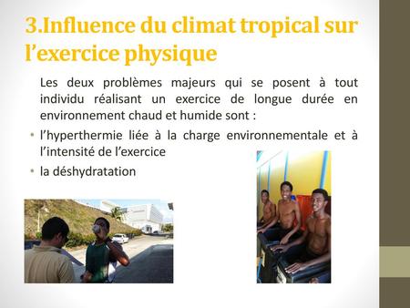 3.Influence du climat tropical sur l’exercice physique