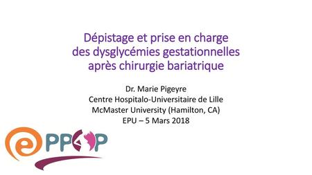 Dr. Marie Pigeyre Centre Hospitalo-Universitaire de Lille