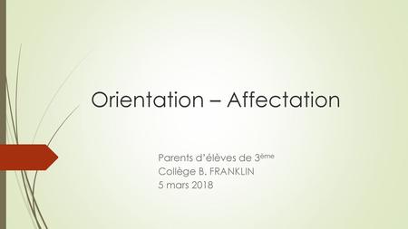 Orientation – Affectation
