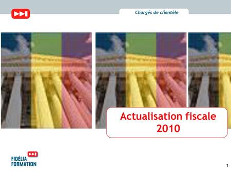 Actualisation fiscale 2010