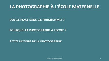 LA PHOTOGRAPHIE À L'ÉCOLE MATERNELLE