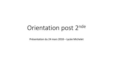 Présentation du 24 mars 2018 – Lycée Michelet