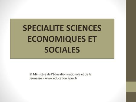 SPECIALITE SCIENCES ECONOMIQUES ET SOCIALES