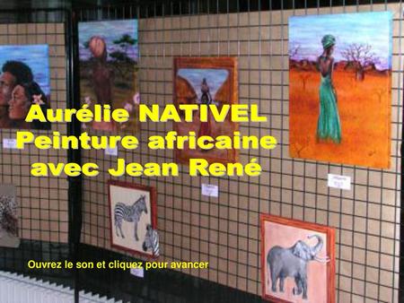 Aurélie NATIVEL Peinture africaine avec Jean René