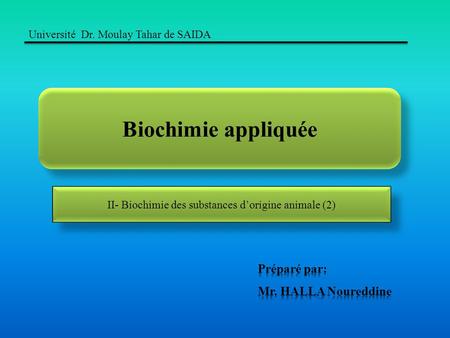 II- Biochimie des substances d’origine animale (2)