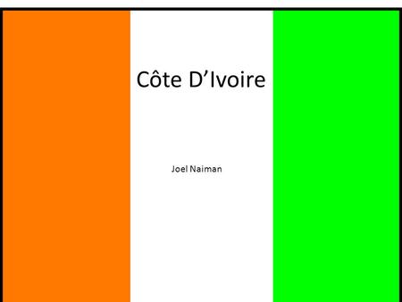 1 Côte D’Ivoire Cote Joel Naiman.