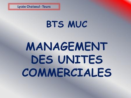 BTS MUC MANAGEMENT DES UNITES COMMERCIALES