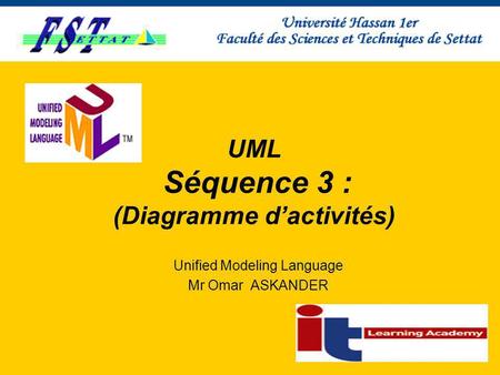 UML Séquence 3 : (Diagramme d’activités)
