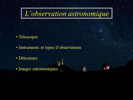 L’observation astronomique