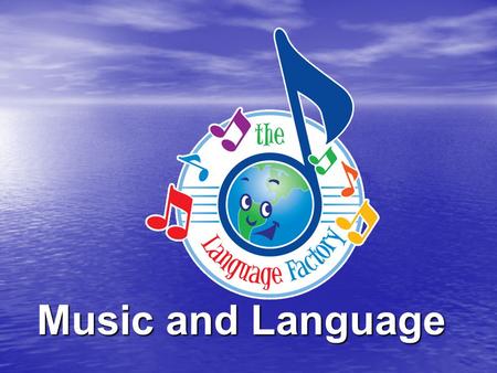 Music and Language.