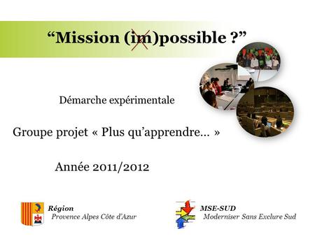“Mission (im)possible ?”
