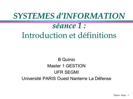 SYSTEMES d’INFORMATION séance 1 : Introduction et définitions