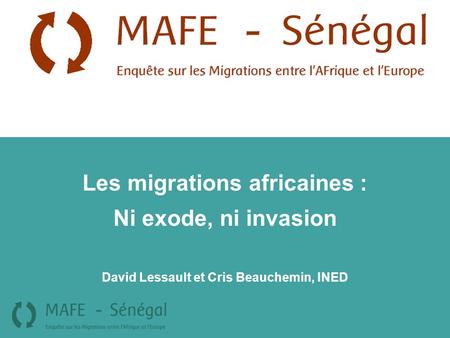 Les migrations africaines : David Lessault et Cris Beauchemin, INED