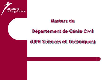 Masters du Département de Génie Civil (UFR Sciences et Techniques)