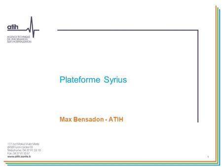 Plateforme Syrius Max Bensadon - ATIH.