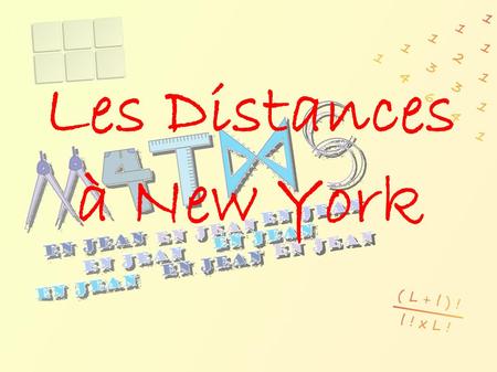 Les Distances à New York