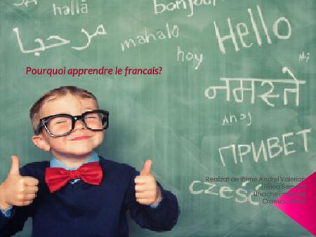 Pourquoi apprendre le francais?