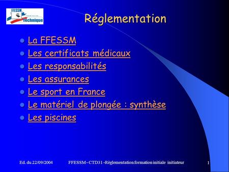 FFESSM - CTD31 -Règlementation formation initiale initiateur