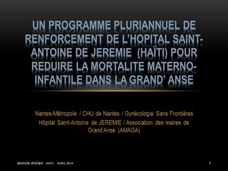 Nantes-Métropole / CHU de Nantes / Gynécologie Sans Frontières