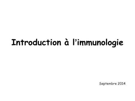 Introduction à l’immunologie