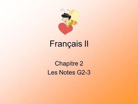Français II Chapitre 2 Les Notes G2-3. Révisons! « to be » JeNous TuVous IlIls suis es est sommes êtes sont.