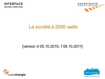 La société à 2000 watts [version d 05.10.2010, f 06.10.2011]
