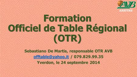 Formation Officiel de Table Régional (OTR)