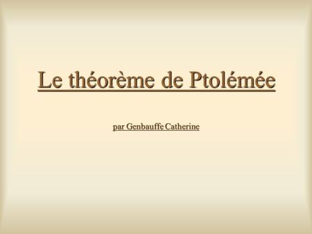 Le théorème de Ptolémée par Genbauffe Catherine