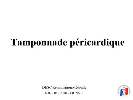 Tamponnade péricardique