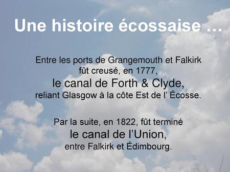 Une histoire écossaise …