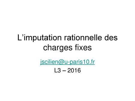 L’imputation rationnelle des charges fixes