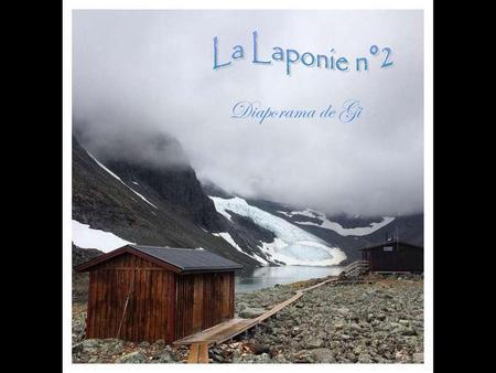 La Laponie n°2 Diaporama de Gi.