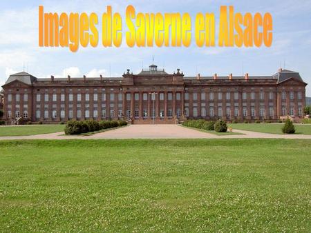 Images de Saverne en Alsace