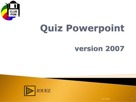 Quiz Powerpoint version 2007