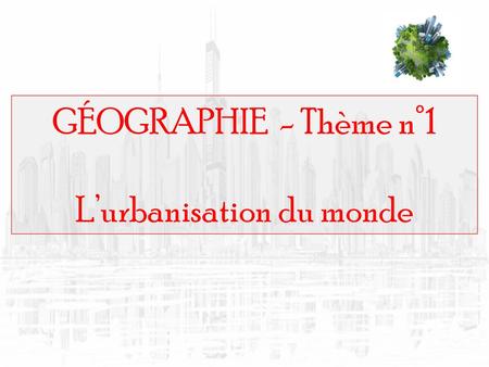 L’urbanisation du monde