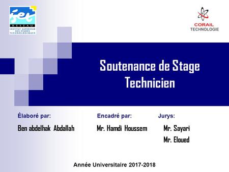 Presentation Du Stage D Initiation Institut Superieur Des Etudes Technologiques De Gafsa Departement Genie Mecanique Elabore Par Encadre Par Annee Universitaire Ppt Telecharger
