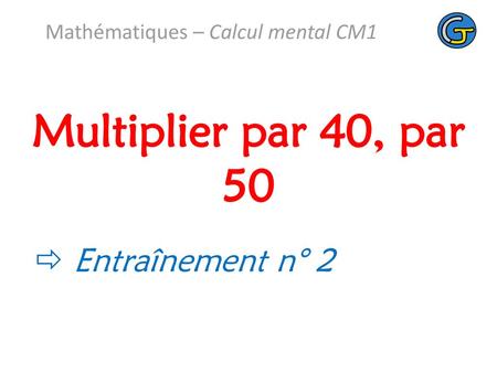 Mathématiques – Calcul mental CM1