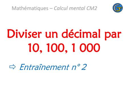 Mathématiques – Calcul mental CM2