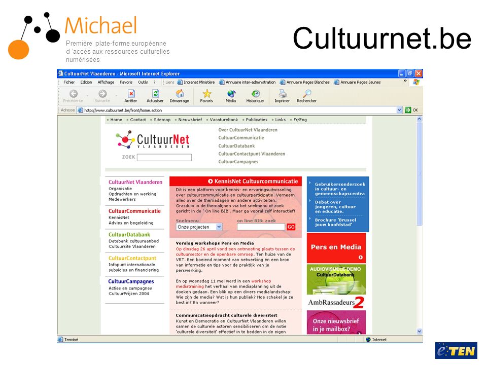 Cultuurnet.be Première plate-forme européenne d ’accès aux ressources culturelles numérisées