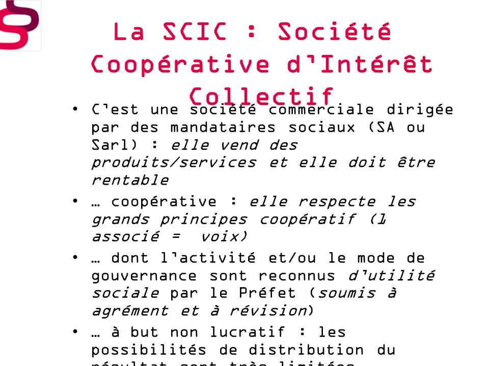 La SCIC : Société Coopérative d’Intérêt Collectif