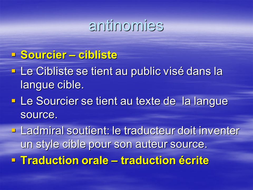 antinomies Sourcier – cibliste