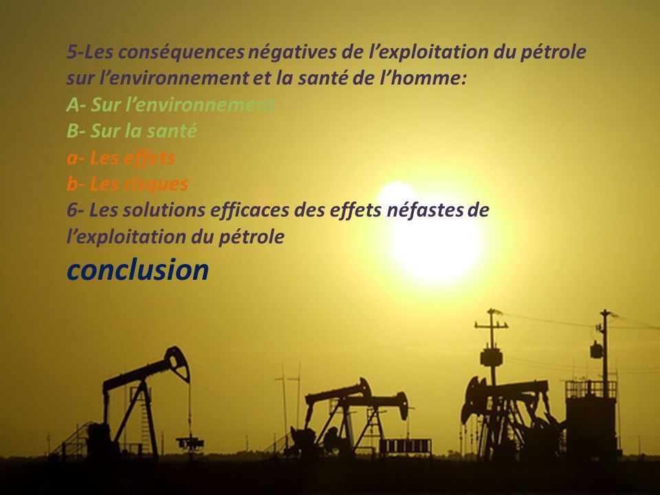 Les impacts environnementaux du pétrole - TPE : Quels sont les impacts du  pétrole sur les sociétés actuelles ?