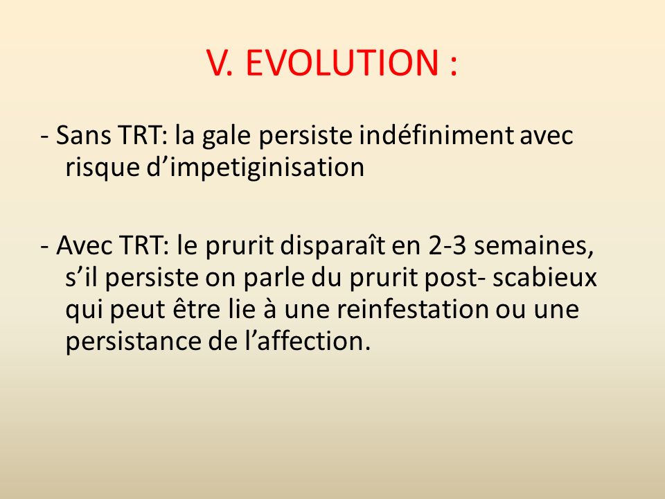 V. EVOLUTION :