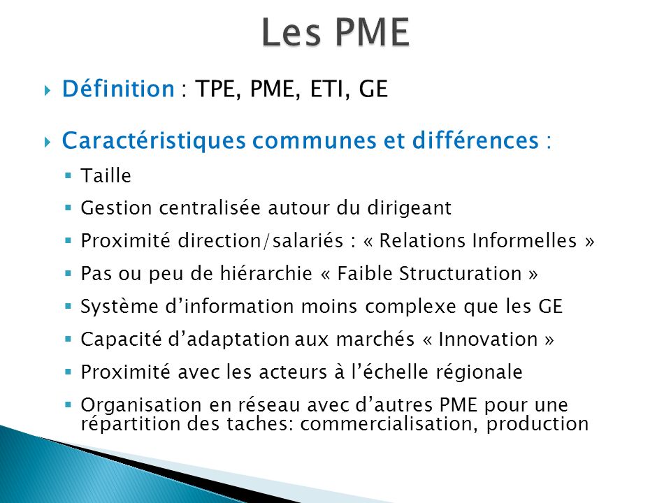 Les PME Définition : TPE, PME, ETI, GE