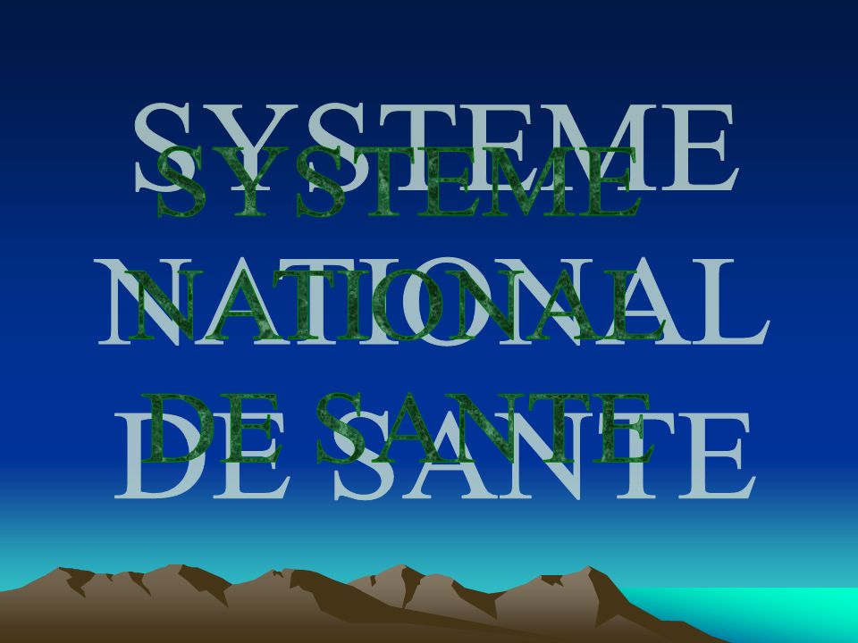 SYSTEME NATIONAL DE SANTE