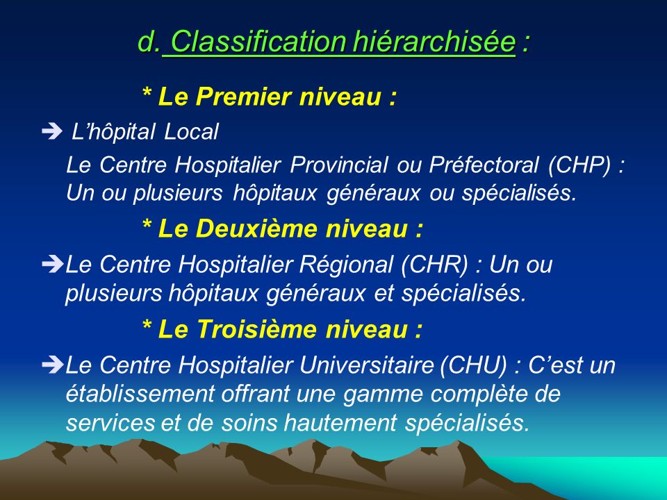 d. Classification hiérarchisée :