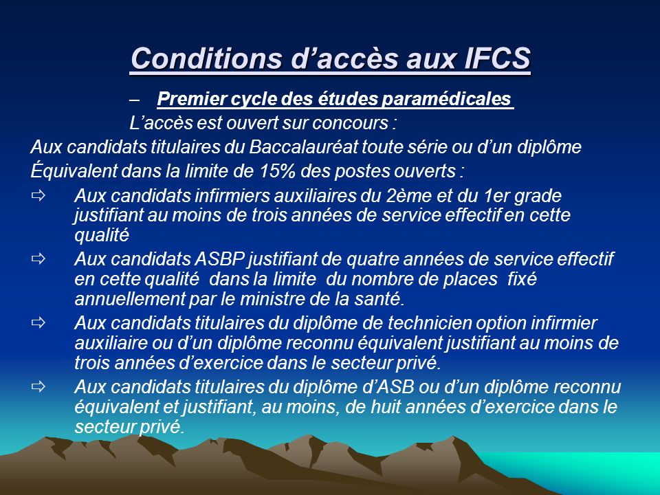 Conditions d’accès aux IFCS